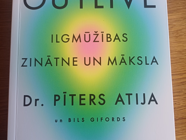Outlive. Ilgmūžības zinātne un māksla