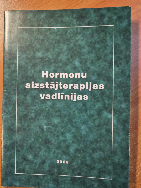 Hormonu aizstājterapijas vadlīnijas