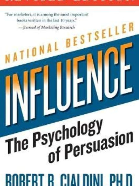Influence The psychology of persuasion