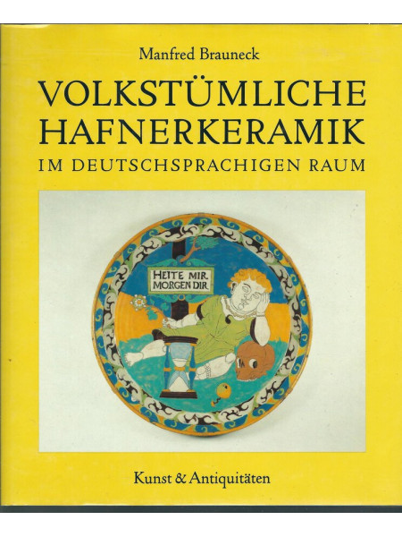 Volkstümliche Hafnerkeramik im deutschsprachigen Raum