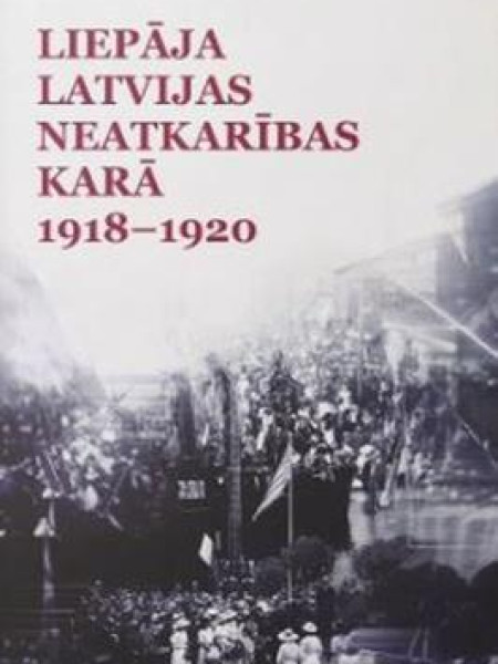 Liepāja neatkarības karā 1918-1920