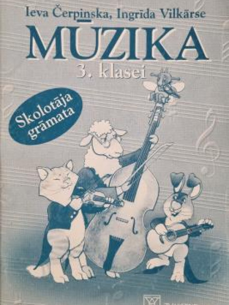 Mūzika 3.klasei Skolotāja grāmata