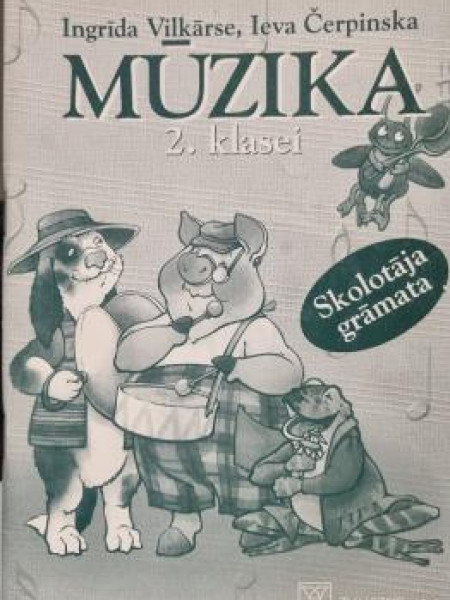 MŪZIKA 2. KLASEI. SKOLOTĀJA GRÁMATA