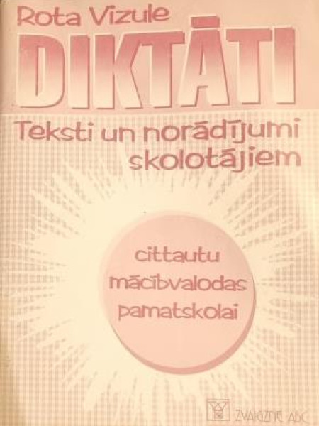 Diktāti cittautu mācībvalodas pamatskolai
